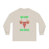 Thumbnail for Affirmation Feminist Pro Choice Long Sleeve Shirt Women’s Size – Her Body Her Choice Printify