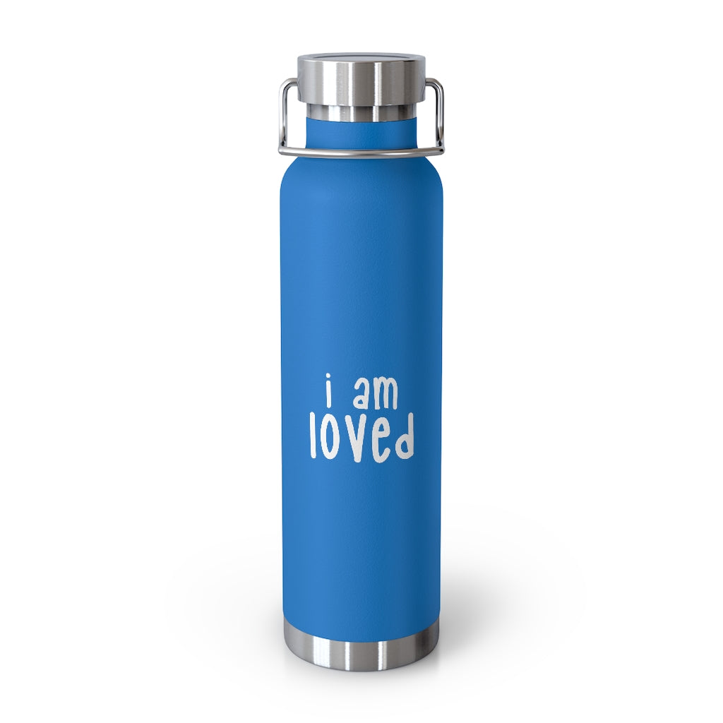 Affirmation Feminist pro choice Copper Vacuum insulated bottle 22oz -  I am loved (white) Printify