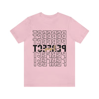Thumbnail for Affirmation Feminist Pro Choice T-Shirt Unisex Size, I am Perfect Shava Printify