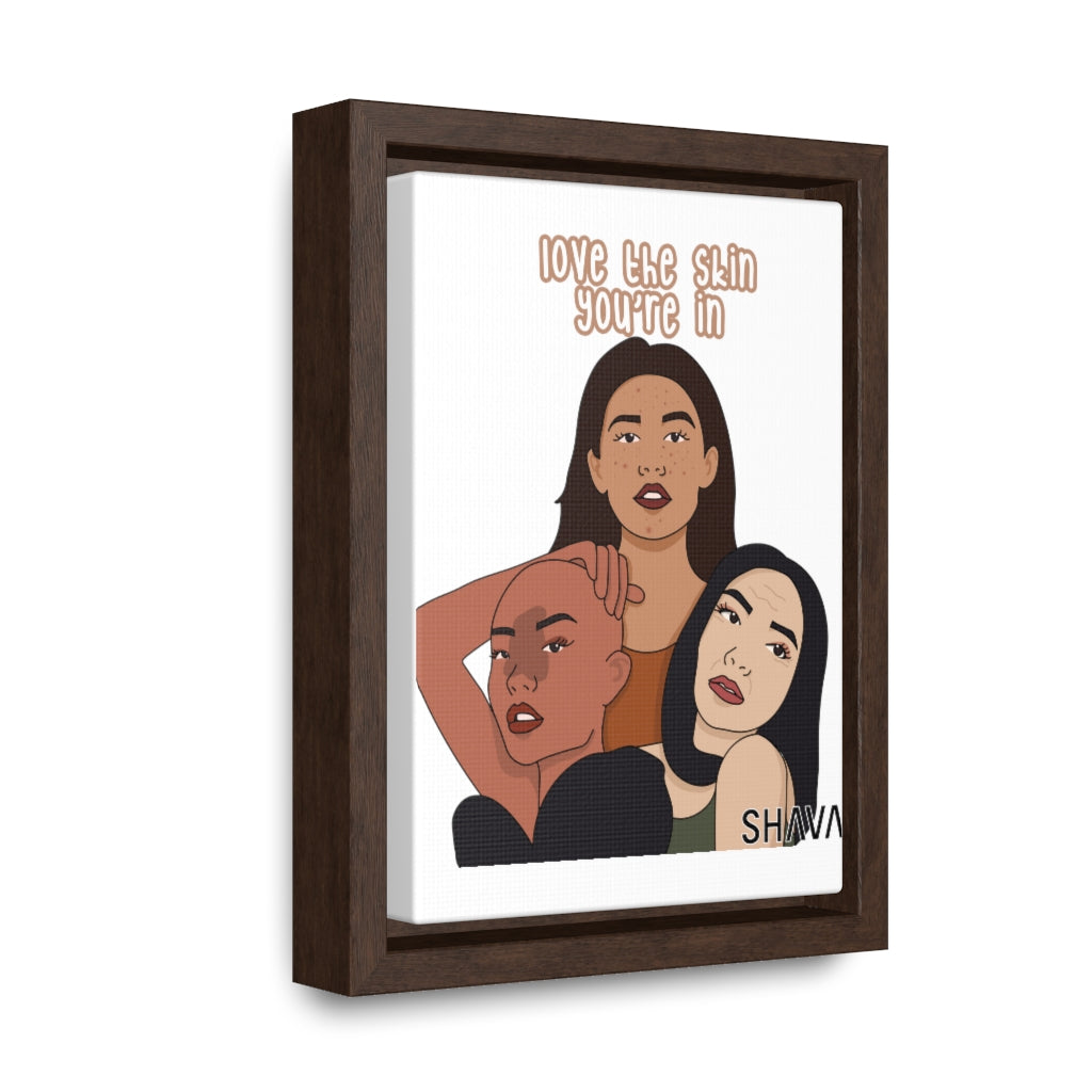 Affirmation Feminist Pro Choice Canvas Print With Vertical Frame - Love The Skin I'm In Printify
