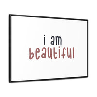 Thumbnail for Affirmation Feminist Pro Choice Canvas Print With Horizontal Frame - I Am Beautiful Printify