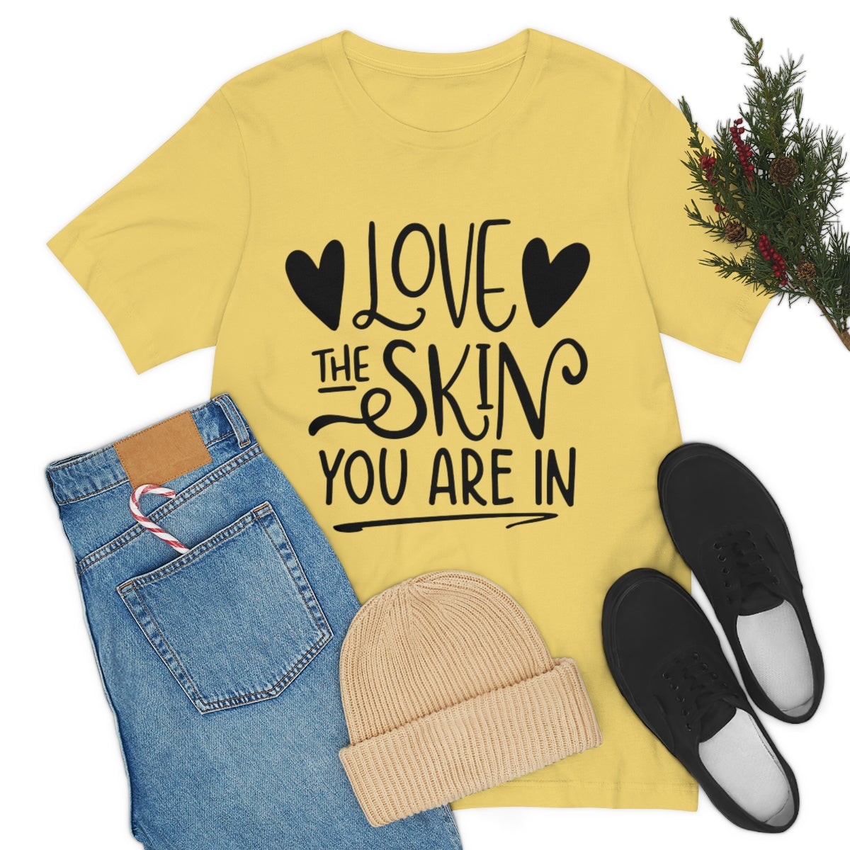 Affirmation Feminist Pro Choice T-Shirt Unisex Size - Love the skin you are in Printify