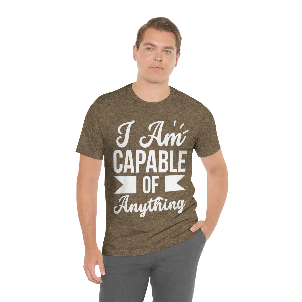 Affirmation Feminist Pro Choice T-Shirt Unisex Size - I am Capable of Anything Printify