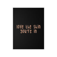Thumbnail for Affirmation Feminist Pro Choice Wall Decals - Love The Skin I'm In (Brown/black background) Printify