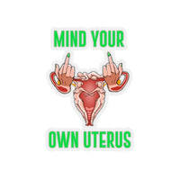 Thumbnail for VCC MIND YOUR OWN UTERUS Kiss-Cut Stickers - SHAVA