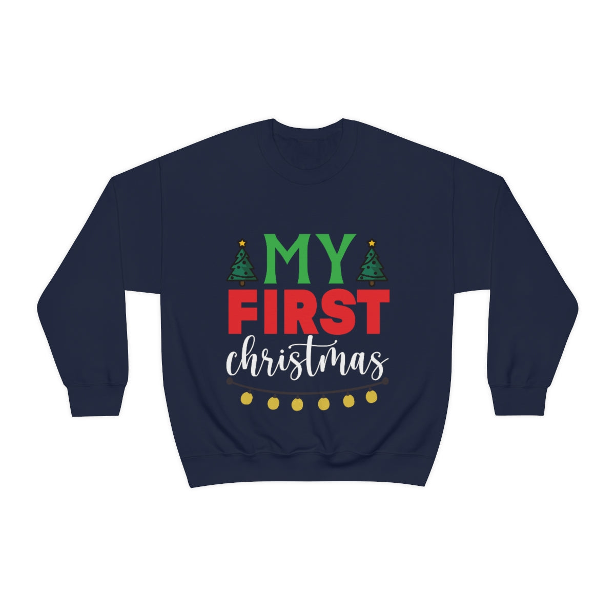 Merry Christmas Unisex Sweatshirts , Sweatshirt , Women Sweatshirt , Men Sweatshirt ,Crewneck Sweatshirt, My First Christmas Printify