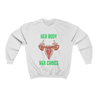 Thumbnail for Affirmation Feminist Pro Choice Sweatshirt Women's Size – Her Body Her Choice Printify