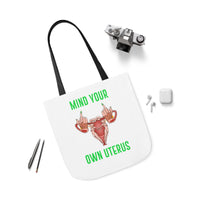 Thumbnail for IAC  Accessories Bags  Polyester Canvas Tote Bag / Mind Your Own Uterus Printify