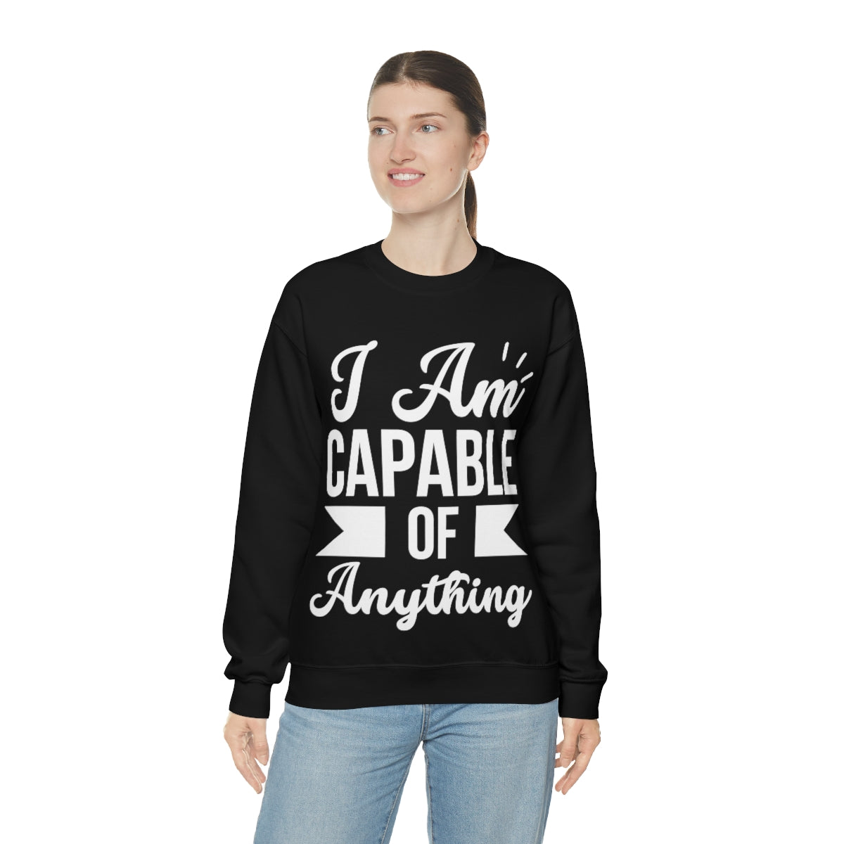Affirmation Feminist Pro Choice Sweatshirt Unisex  Size – I am Capable of Anything Printify
