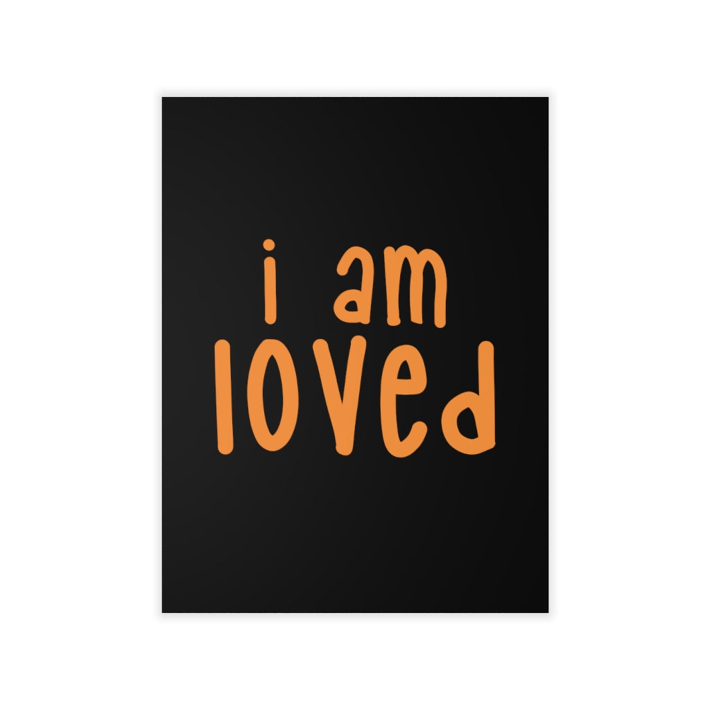 Affirmation Feminist Pro Choice Wall Decals - I Am Loved (orange/black background) Printify