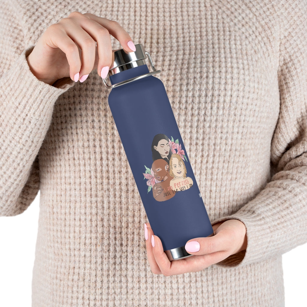 Affirmation Feminist pro choice Copper Vacuum insulated bottle 22oz -  I am Perfect (Down Syndrome) Printify