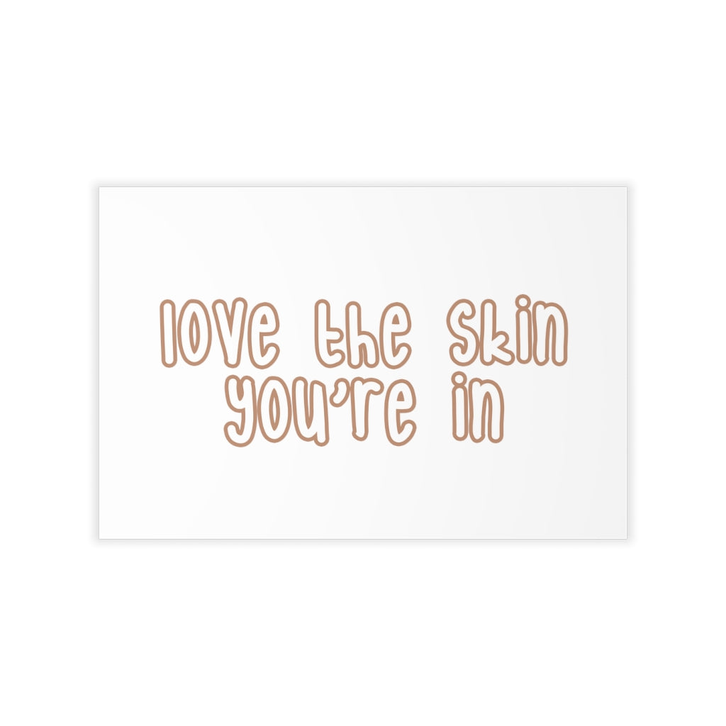 Affirmation Feminist Pro Choice Wall Decals - Love The Skin I'm In (with effect) Printify