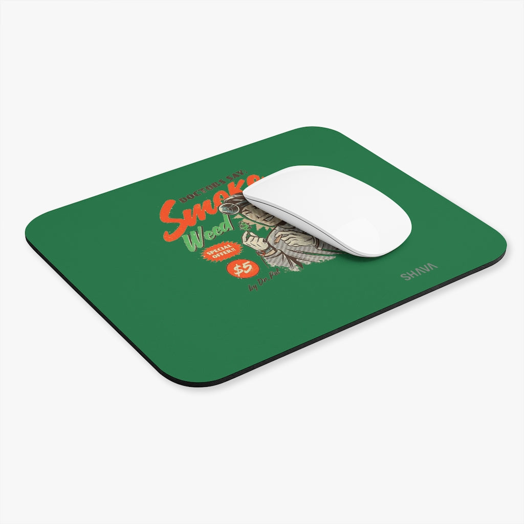VCC  Accessories Mouse Pads  (Rectangle) / Dr says Smoke Weeds Printify