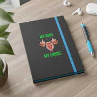Thumbnail for Affirmation Feminist Pro Choice Color Contrast Notebook & Journal - My Body My Choice Printify