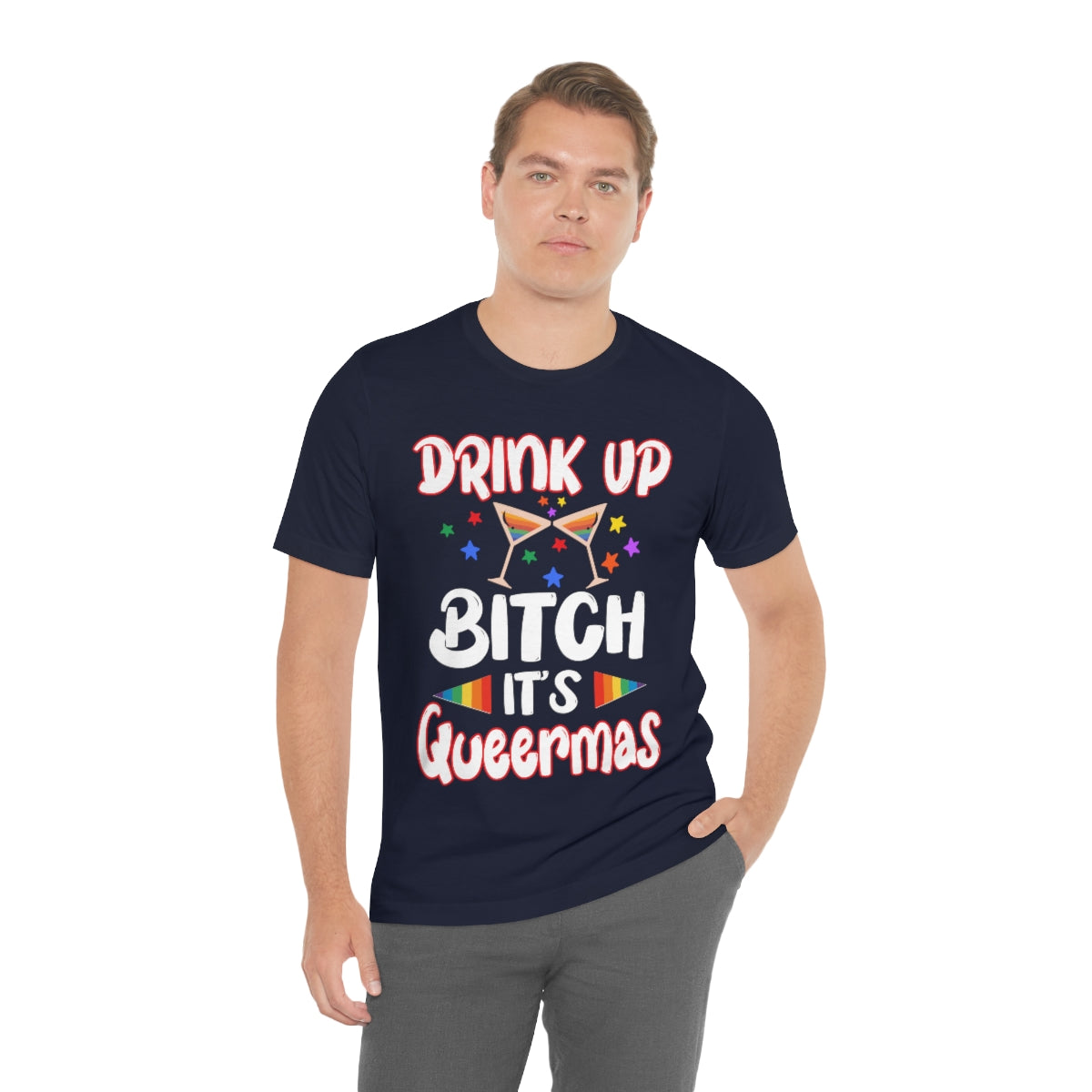 Classic Unisex Christmas LGBTQ T-Shirt - Drink Up Bitch It’s Queermas Printify