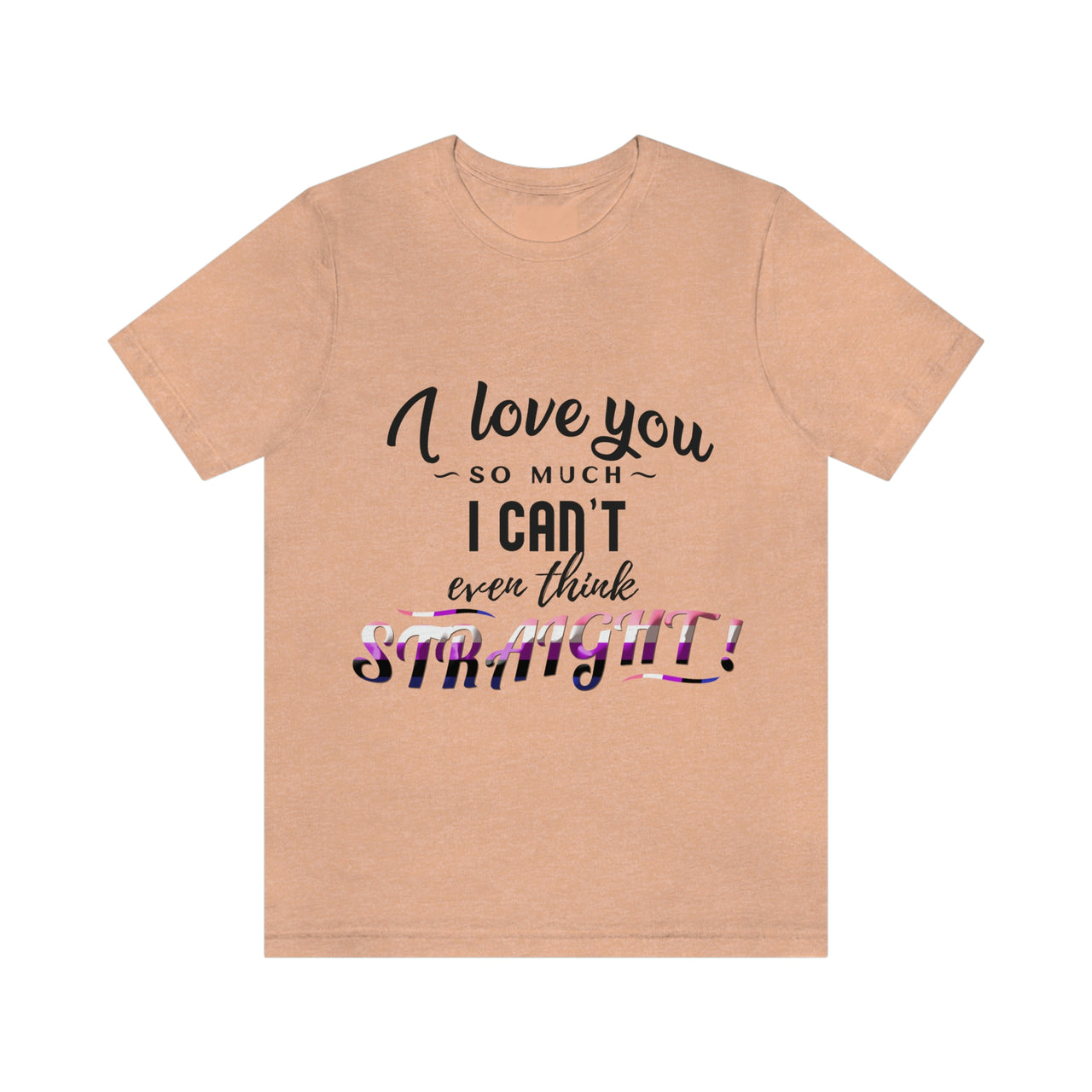 Genderfluid Flag LGBTQ Affirmation T-shirt  Unisex Size - I Can't Even Think Straight Printify