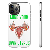 Thumbnail for Affirmation Feminist Pro Choice Phone Cases – Mind Your Own Uterus Printify
