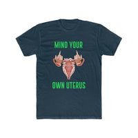 Thumbnail for Affirmation Feminist pro choice  T-Shirt Men's Size –  Mind your own Uterus Printify