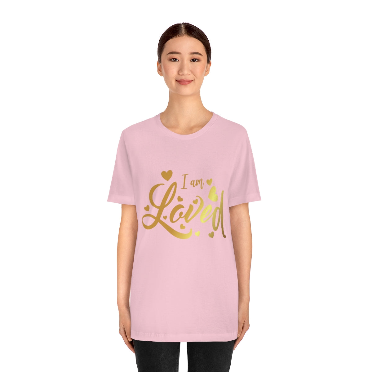 Affirmation Feminist Pro Choice T-Shirt Unisex Size, I am Loved Printify