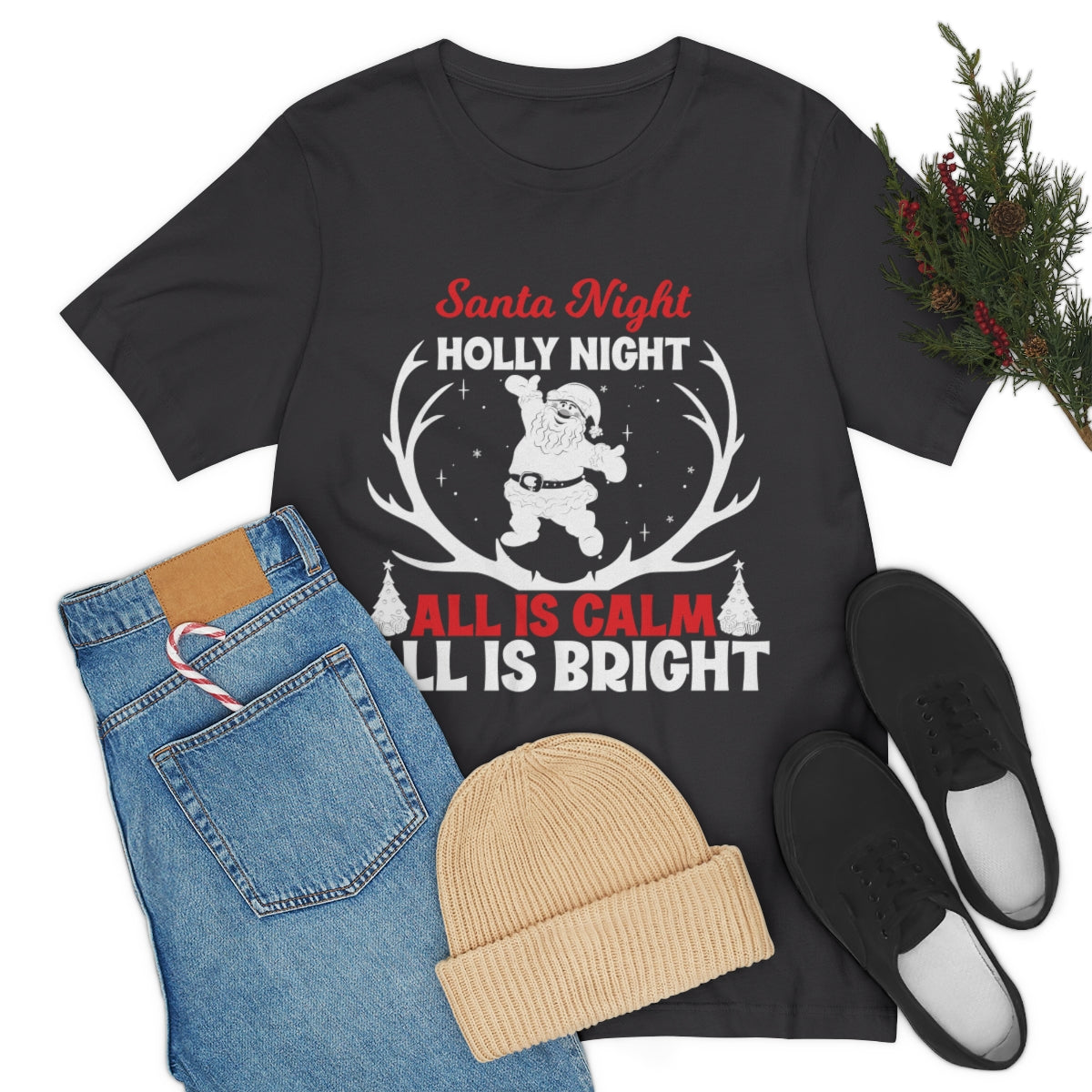 Classic Unisex Christmas T-shirt - Santa Night Holly Night All Is Calm All Is Bright Printify