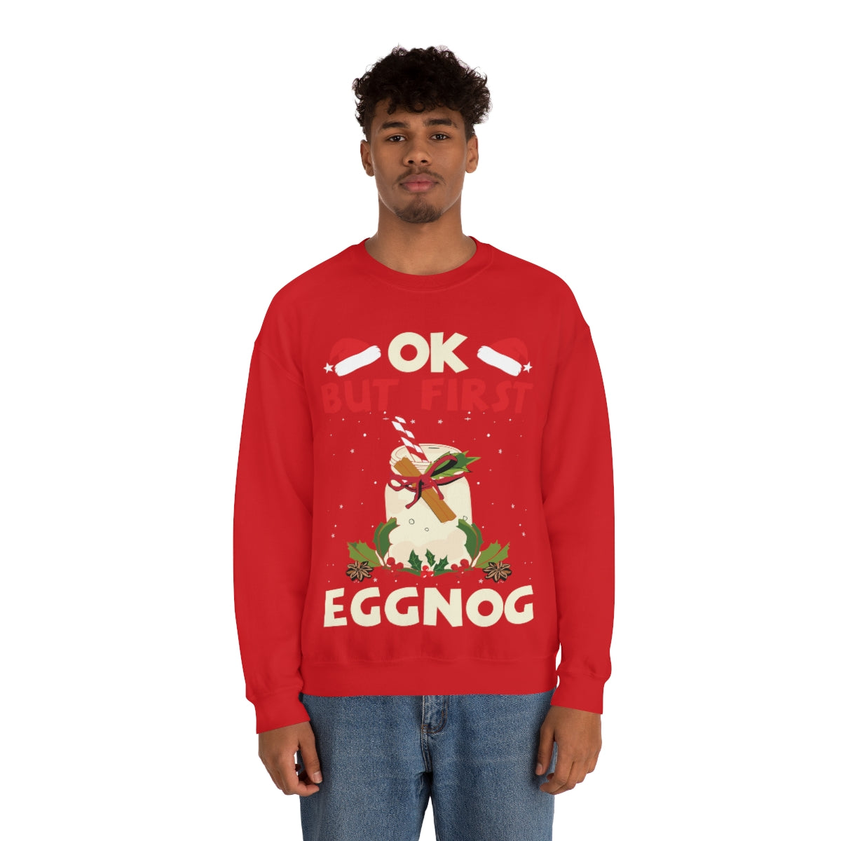 Merry Christmas Unisex Sweatshirts , Sweatshirt , Women Sweatshirt , Men Sweatshirt ,Crewneck Sweatshirt, OK BUT FIRST EGGNOG Printify