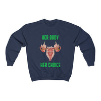Thumbnail for Affirmation Feminist Pro Choice Sweatshirt Women's Size – Her Body Her Choice Printify