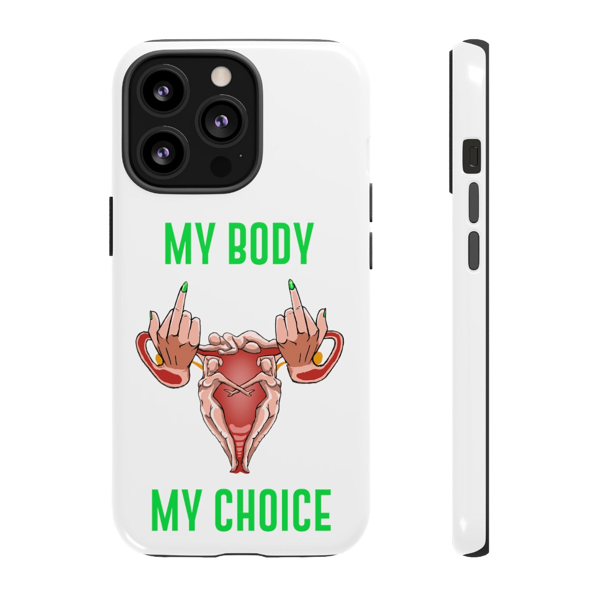 Affirmation Feminist Pro Choice Phone Cases – These Are My Roots Printify