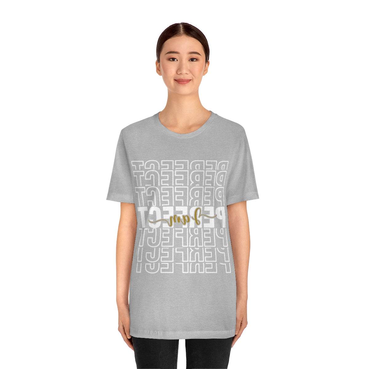 Affirmation Feminist Pro Choice T-Shirt Unisex Size, I am Perfect Shava Printify