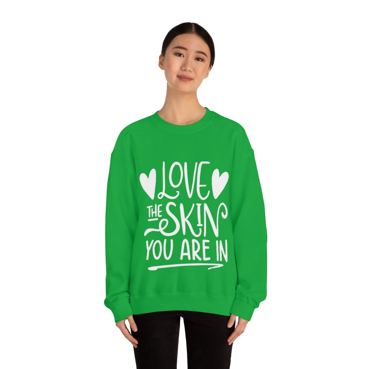 Affirmation Feminist Pro Choice Sweatshirt Unisex  Size –Love the Skin you are In Printify