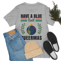 Thumbnail for Classic Unisex Christmas LGBTQ T-Shirt - Have A Blue Ball Queermas Printify