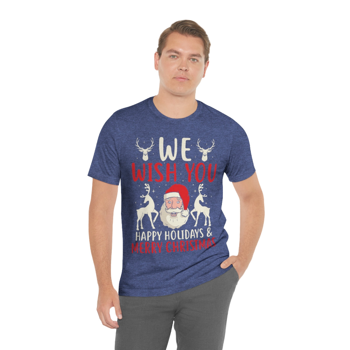 Classic Unisex Christmas T-shirt - We Wish You Happy Holidays & Merry Christmas Printify