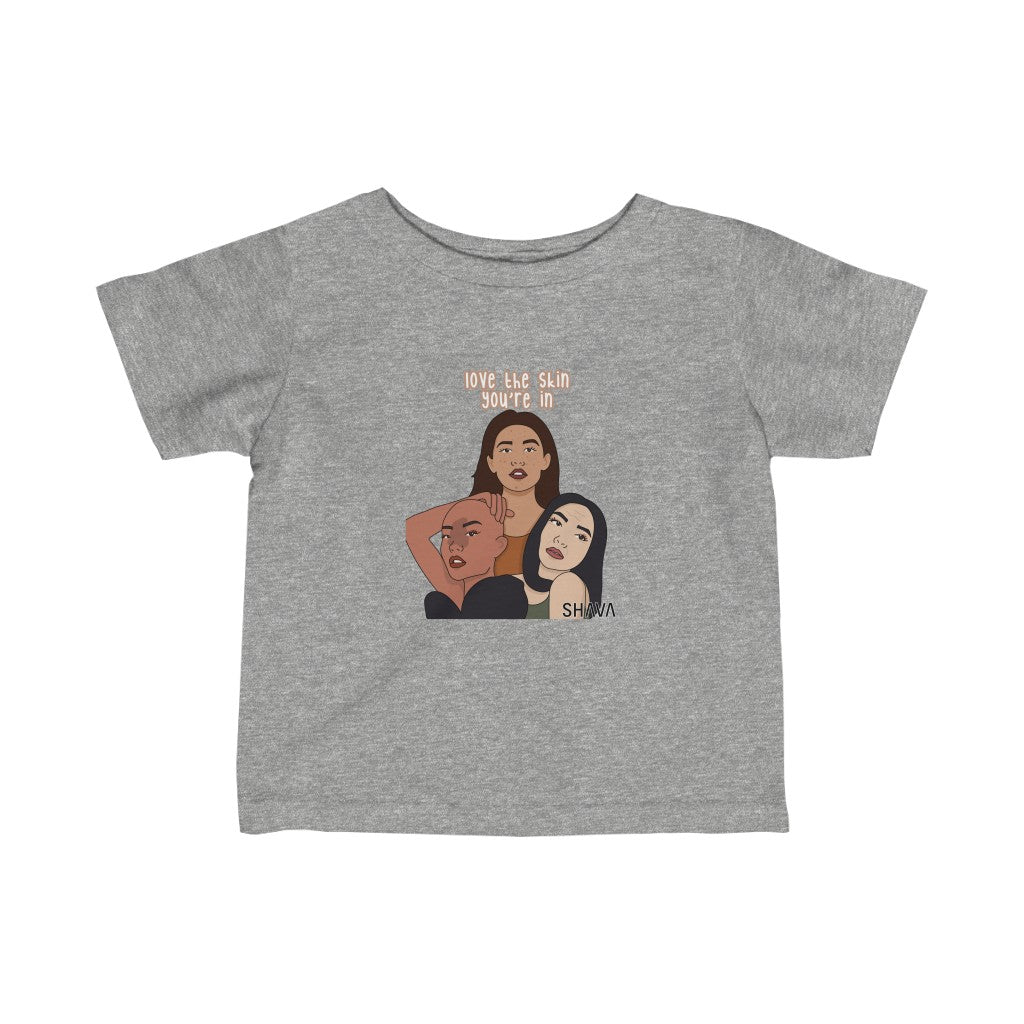 IAC  KIDS T-Shirts  Infant Fine Jersey Tee / Love the Skin you're In Printify