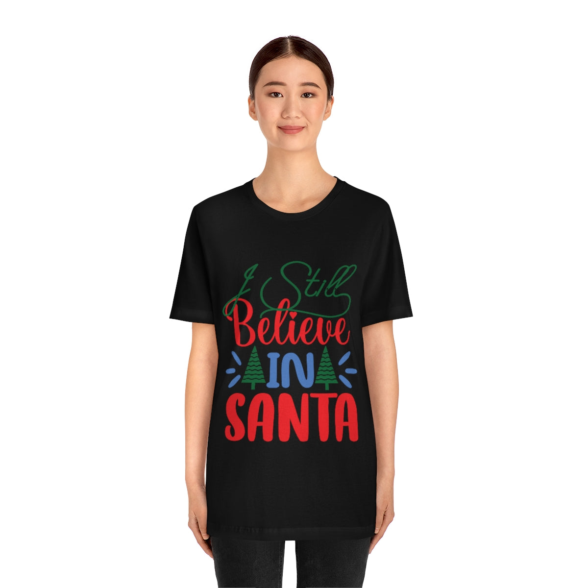 Classic Unisex Christmas T-shirt - I Still Believe Printify