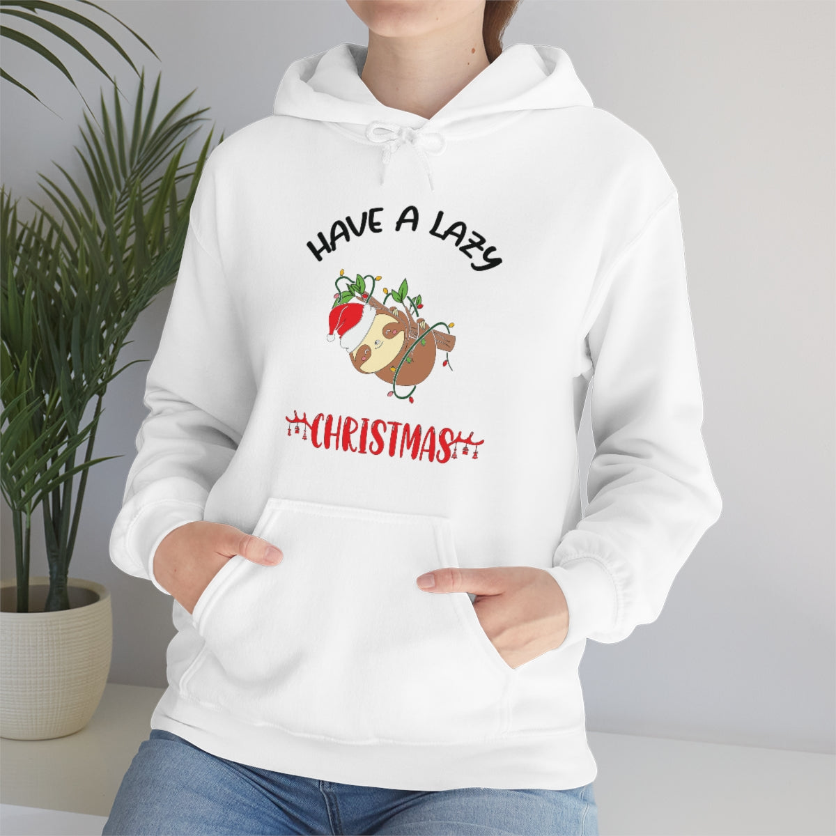 Merry Christmas Hoodie Unisex Custom Hoodie , Hooded Sweatshirt , Have a Lazy Christmas Printify