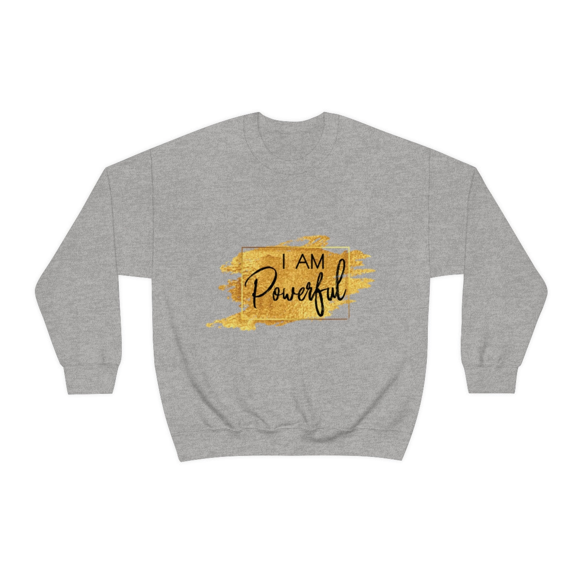 Affirmation Feminist Pro Choice Sweatshirt Unisex  Size –I am Powerful Printify