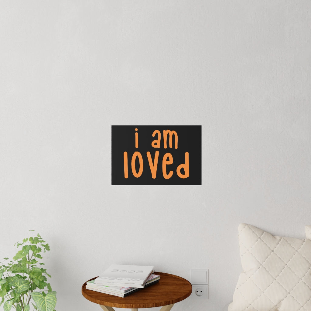 Affirmation Feminist Pro Choice Wall Decals - I Am Loved (orange/black background) Printify