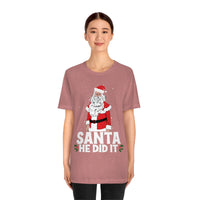 Thumbnail for Classic Unisex Christmas T-shirt - Santa He Did It Printify