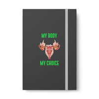 Thumbnail for IAC Journals & Notebooks /Color Contrast Notebook - Ruled/ My Body My Choice Printify