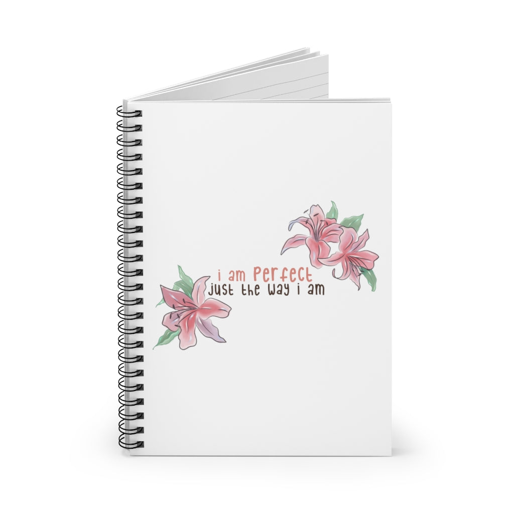 Affirmation Feminist Pro Choice Ruled Line Spiral Notebook - I Am Perfect (With flower) Printify
