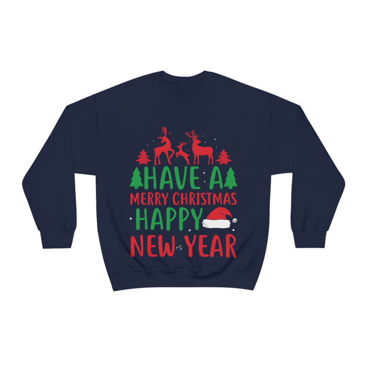 Merry Christmas Unisex Sweatshirts , Sweatshirt , Women Sweatshirt , Men Sweatshirt ,Crewneck Sweatshirt, HAVE A MERRY CHRISTMAS HAPPY NEW YEAR Printify