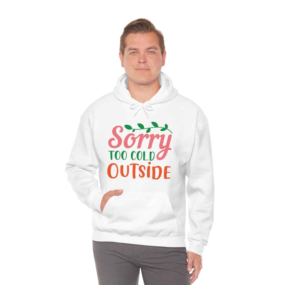 Merry Christmas Hoodie Unisex Custom Hoodie , Hooded Sweatshirt , Sorry too Cold Outside Printify