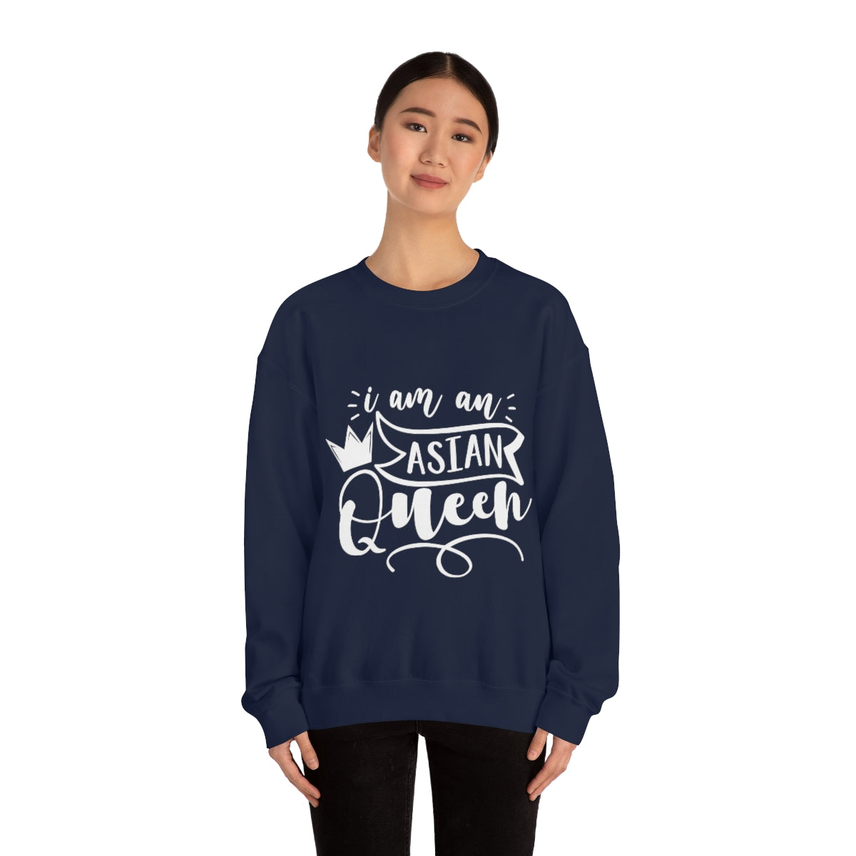 Affirmation Feminist Pro Choice Sweatshirt Unisex  Size –I Am an Asian Queen Printify