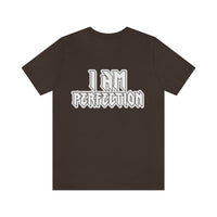Thumbnail for Affirmation Feminist Pro Choice T-Shirt Unisex Size - I am Perfection Printify
