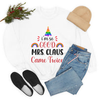 Thumbnail for Unisex Christmas LGBTQ Heavy Blend Crewneck Sweatshirt - I’M So Good Mrs. Claus Came Twice Printify