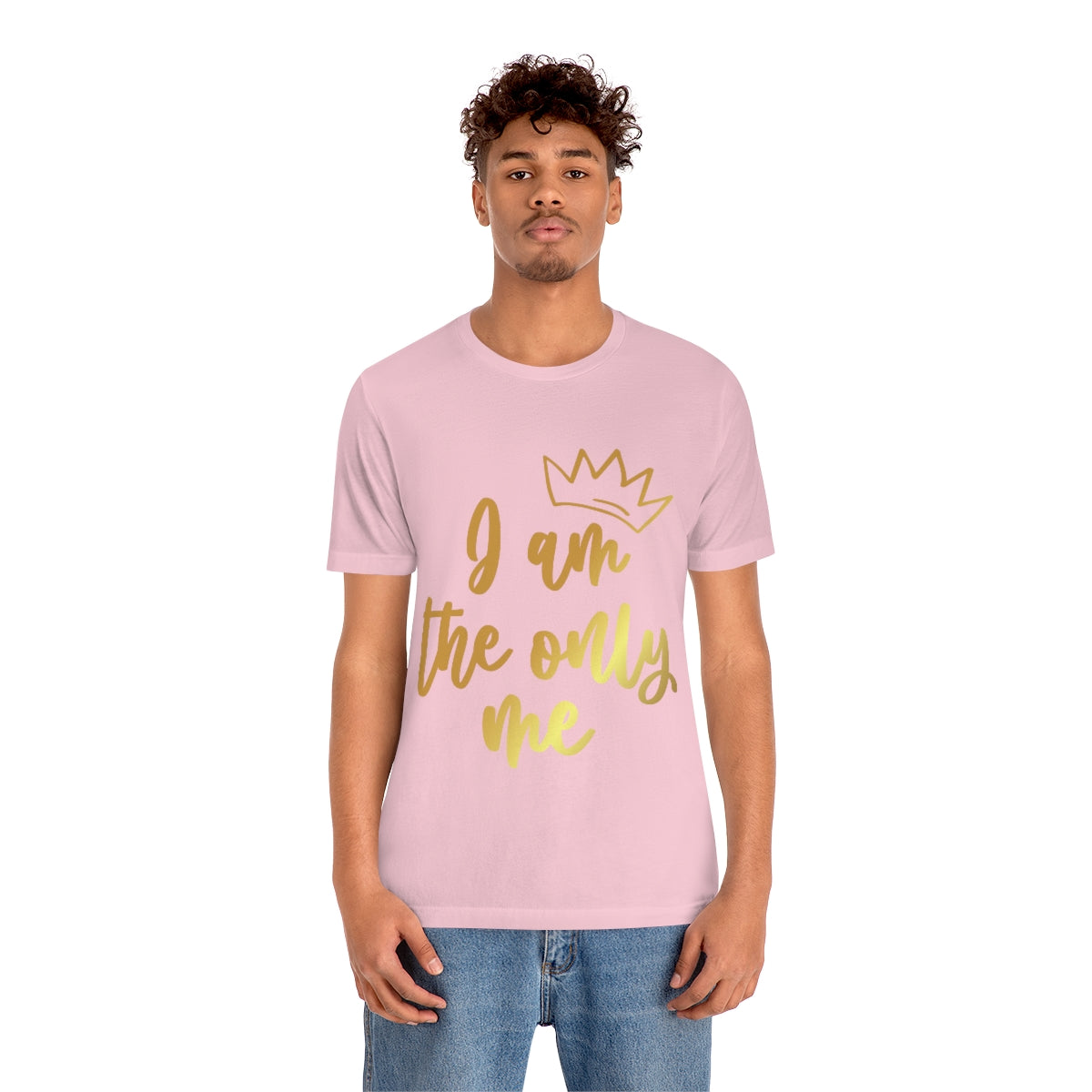 Affirmation Feminist Pro Choice T-Shirt Unisex Size, I am the Only me Printify