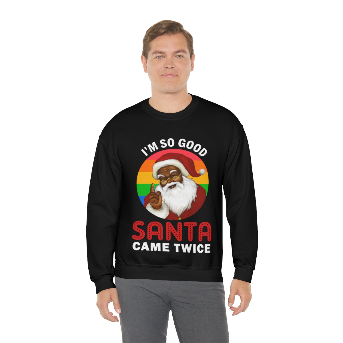 Unisex Christmas LGBTQ Heavy Blend Crewneck Sweatshirt - I’M So Good Santa Came Twice Printify