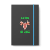 Thumbnail for Affirmation Feminist Pro Choice Color Contrast Notebook & Journal - Her Body Her Choice Printify