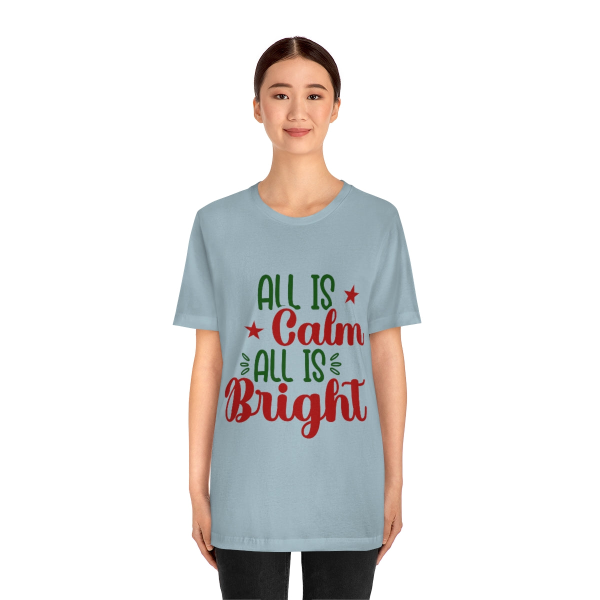 Classic Unisex Christmas T-shirt - All Is Calm All Is Bright Printify